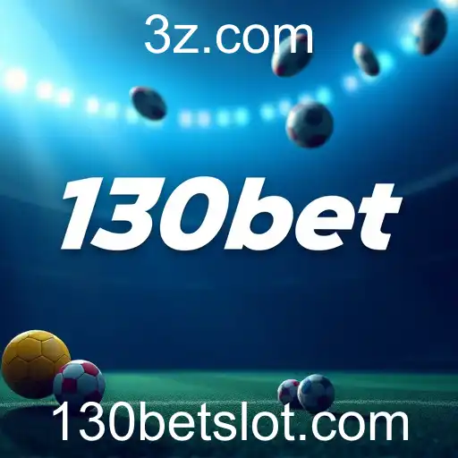 130bet: Crescimento e Responsabilidade no Setor de Jogos